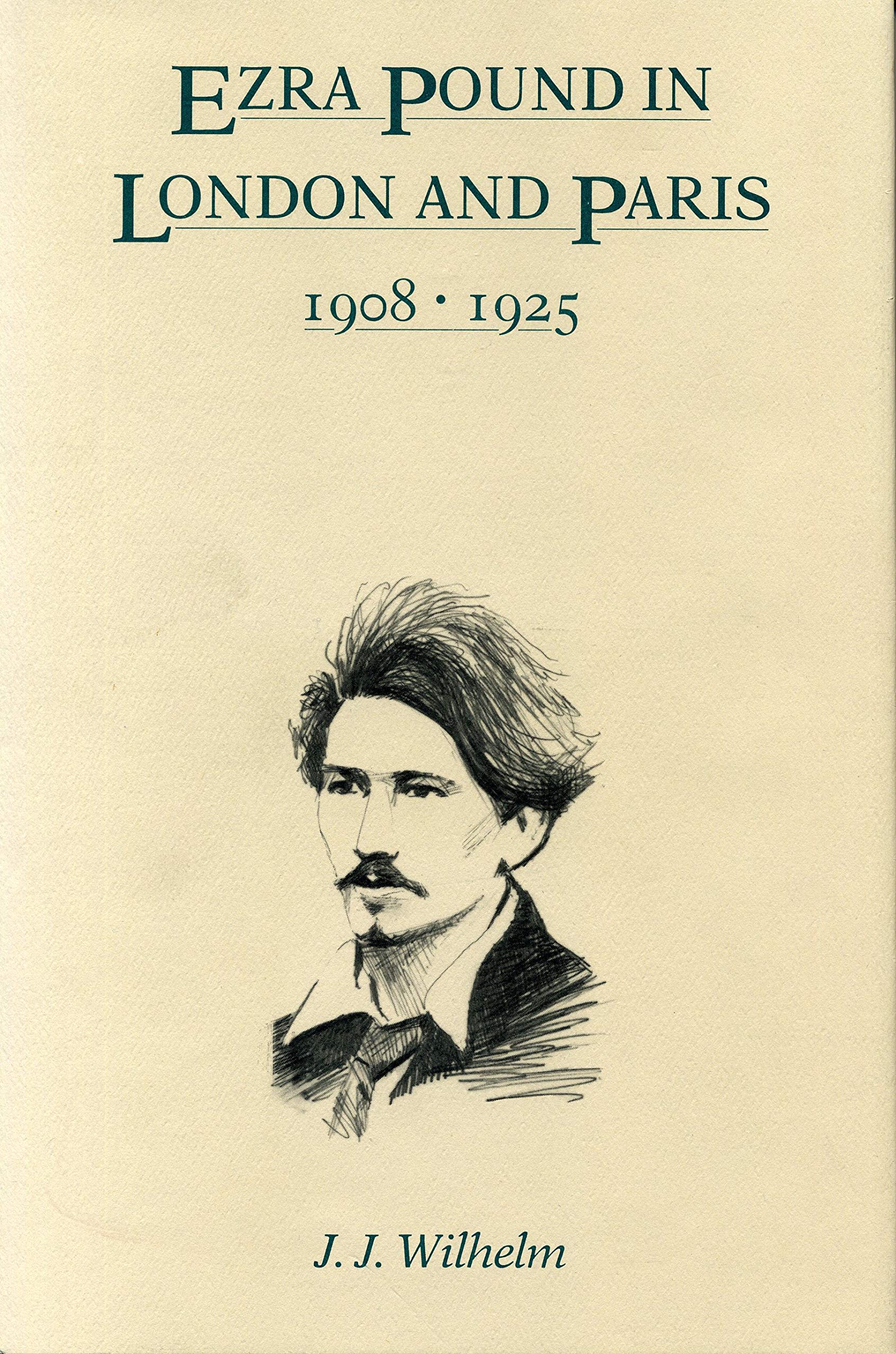 Ezra Pound in London and Paris, 19081925,Used