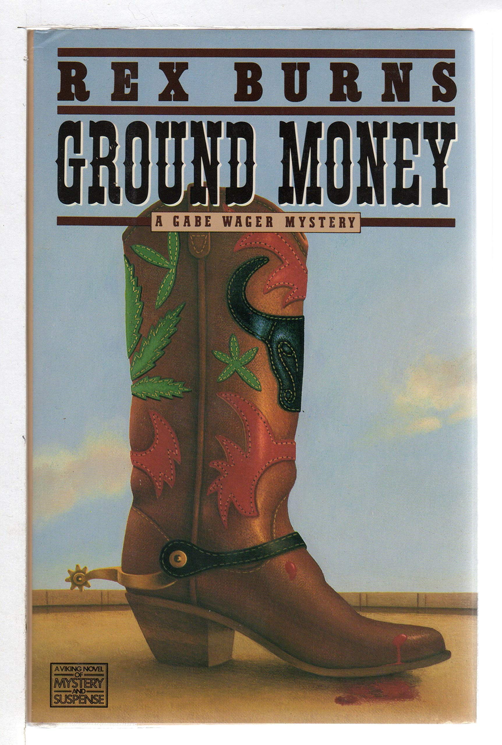 Ground Money: A Gabe Wager Mystery,Used