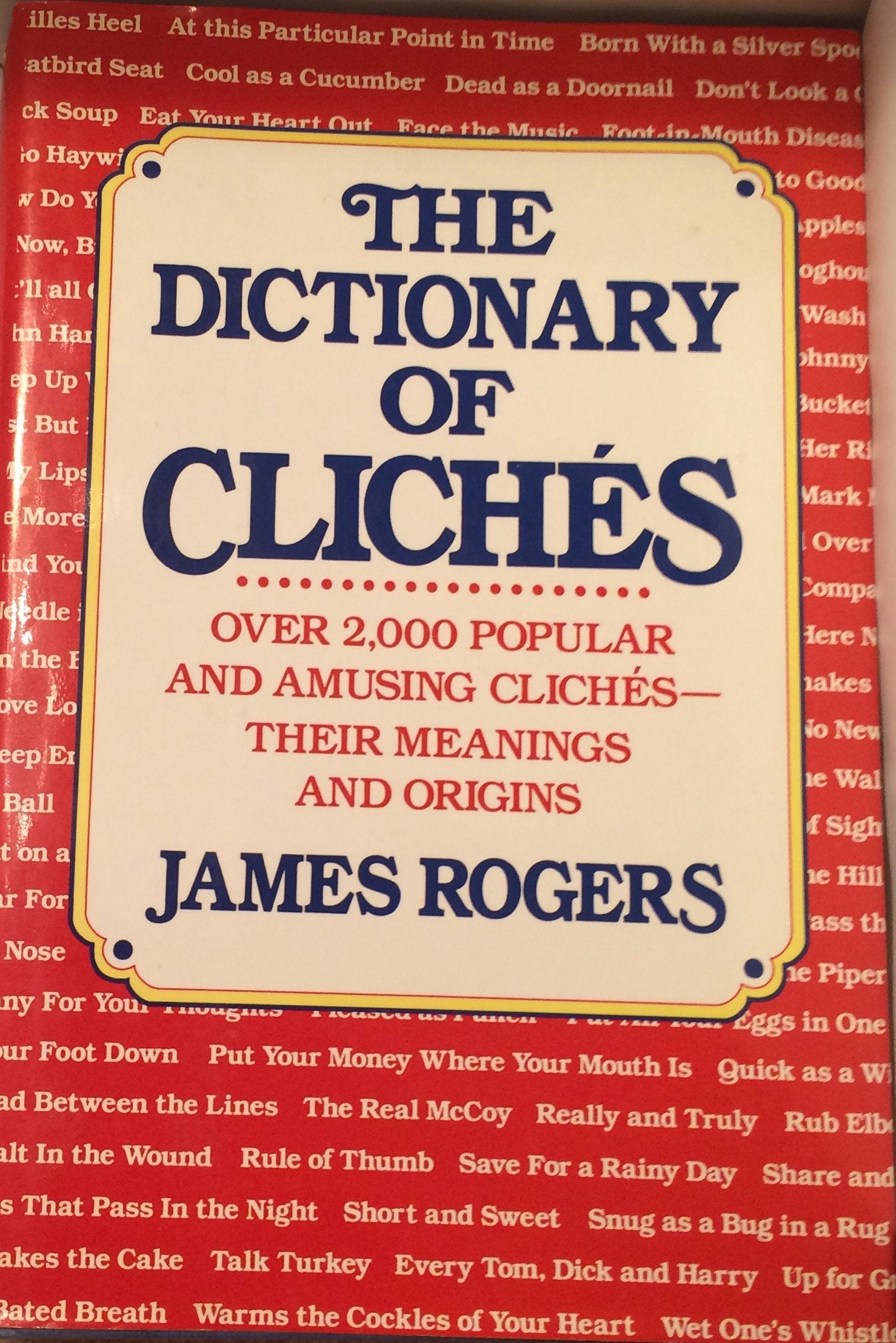Dictionary of Cliches,New
