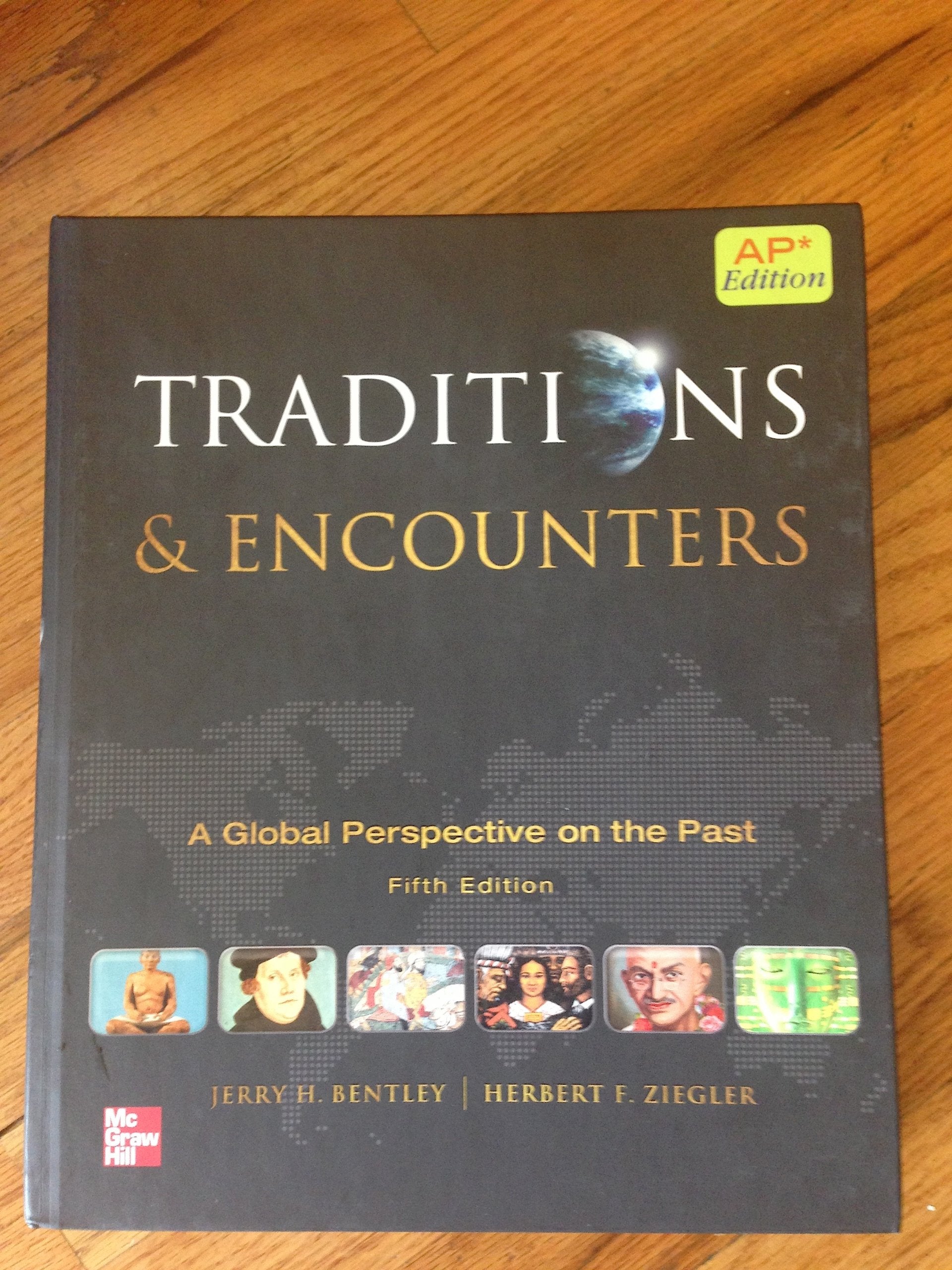 Bentley Traditions and Encounters, AP Edition (AP TRADITIONS & ENCOUNTERS (WORLD HISTORY)),Used