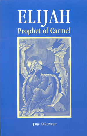 Elijah, Prophet Of Carmel,New
