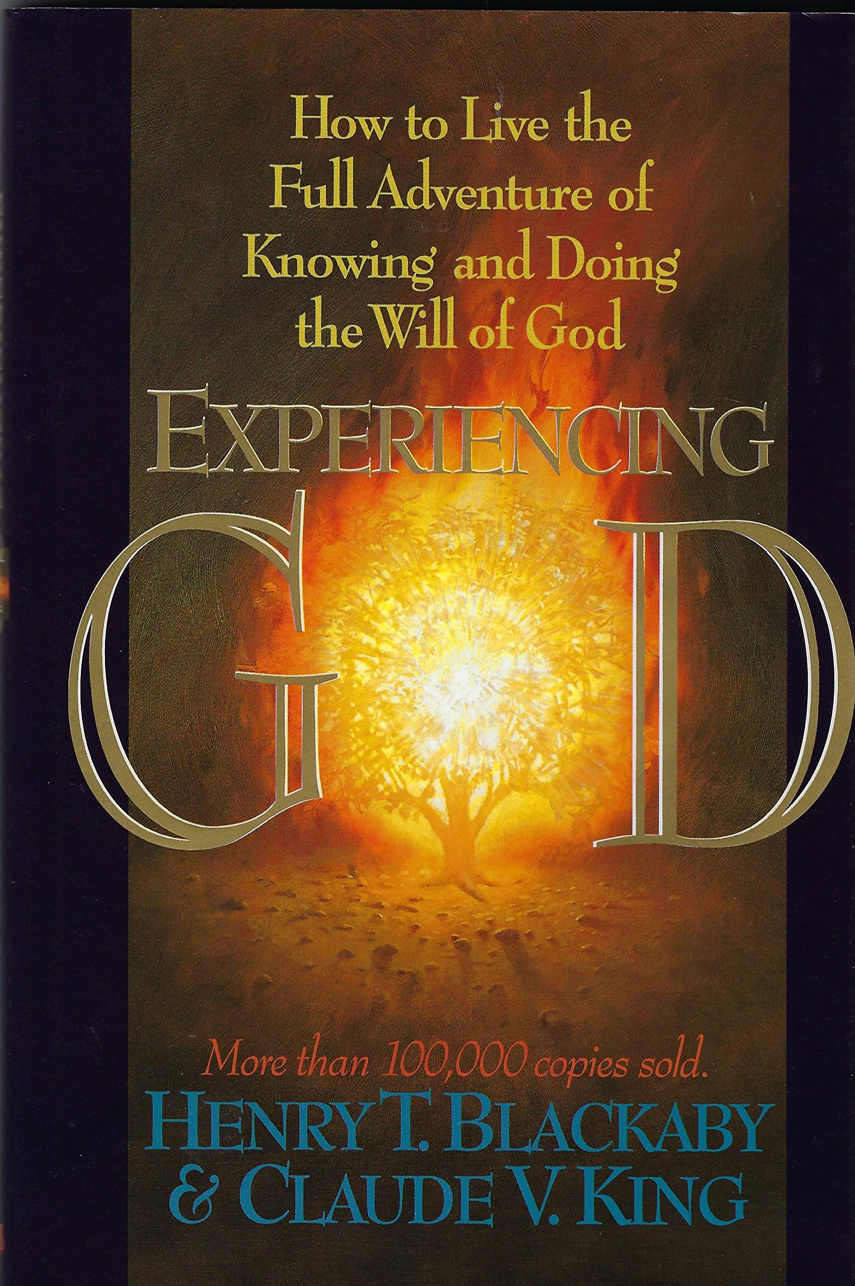 Experiencing God; How To Live The Full Adventure Of Knowing And Doing The Will Of God,Used