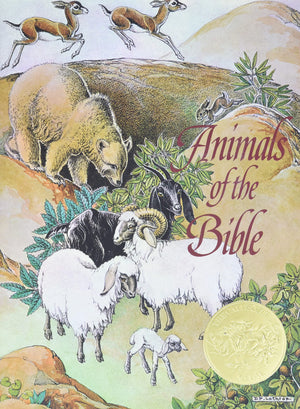 Animals of the Bible: A Caldecott Award Winner,Used