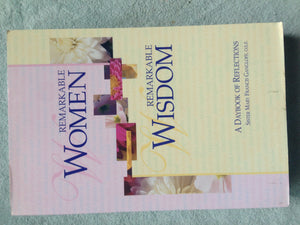 Remarkable Women, Remarkable Wisdom: A Daybook of Reflections,Used
