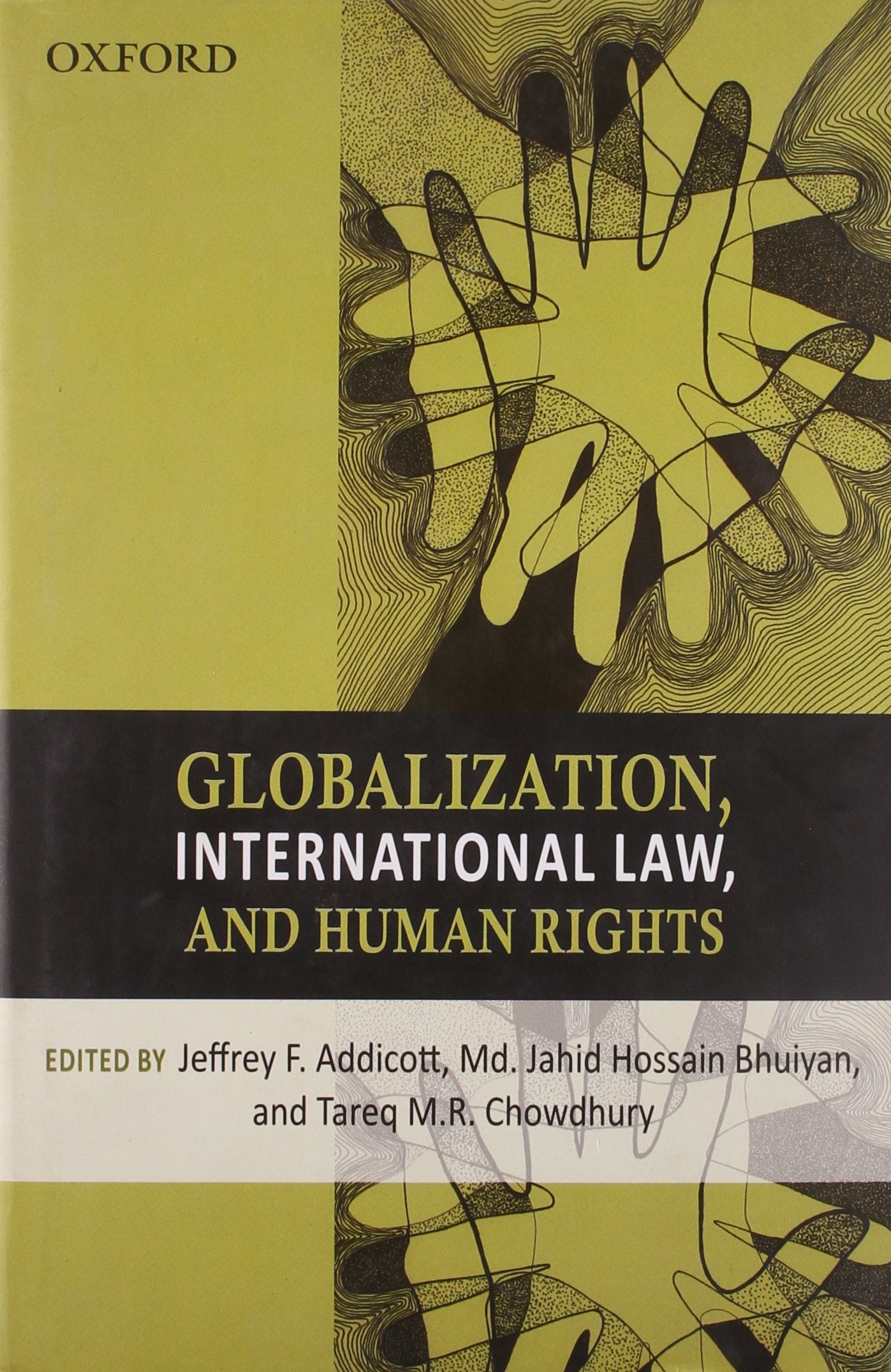 Globalization, International Law, and Human Rights,Used