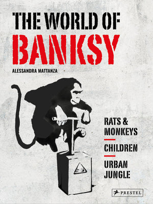 The World of Banksy,New