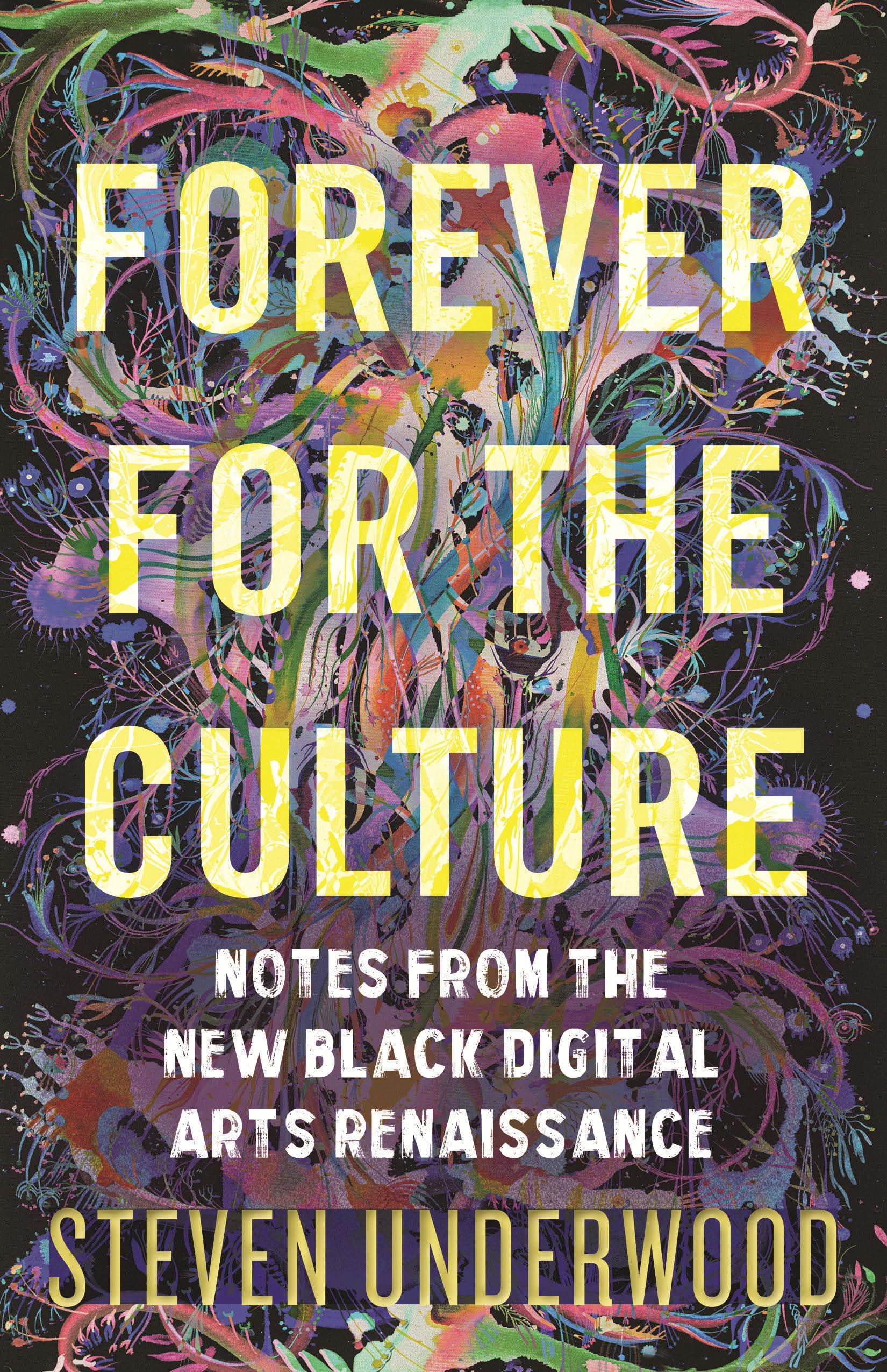 Forever For The Culture: Notes From The New Black Digital Arts Renaissance