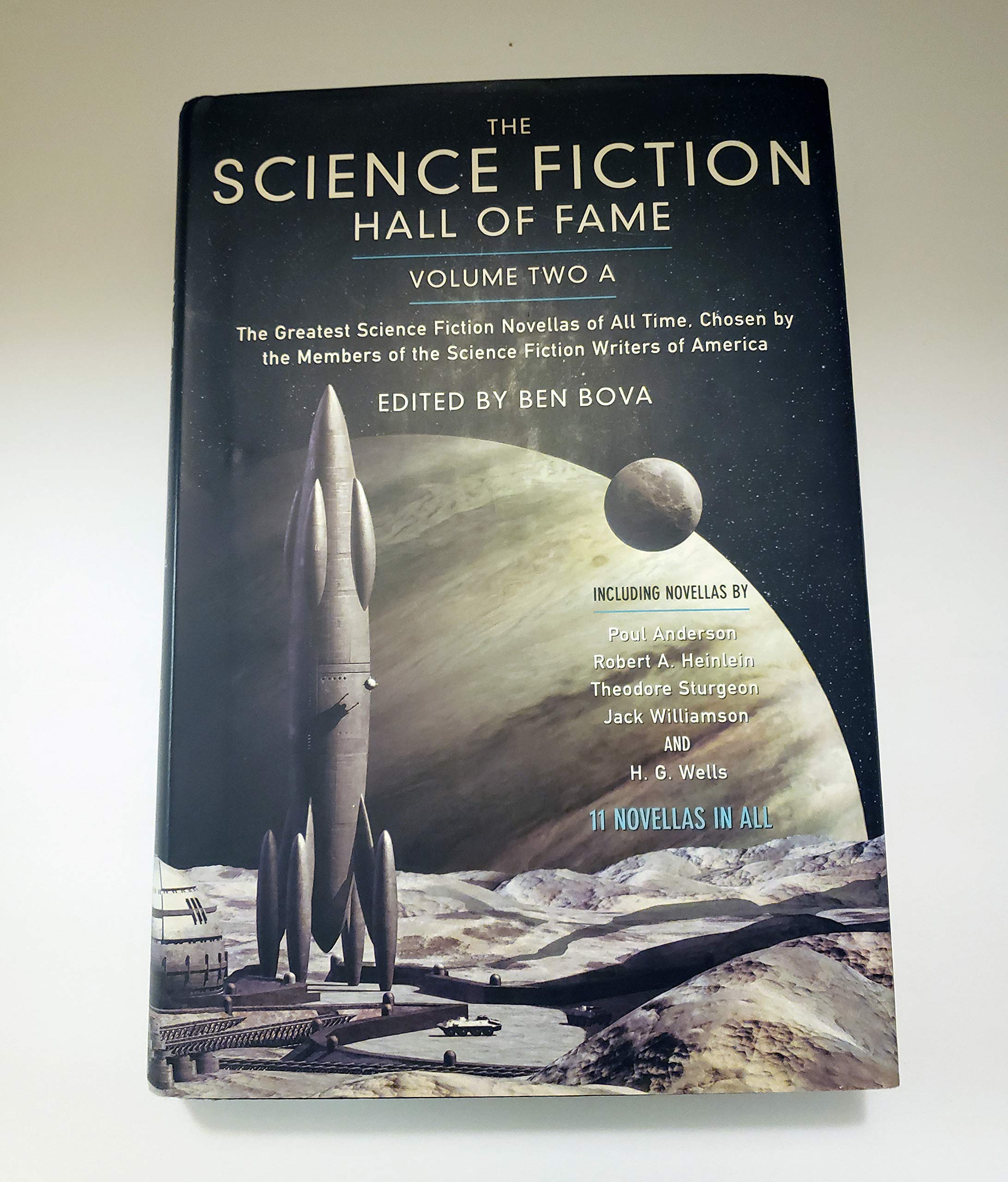 The Science Fiction Hall Of Fame, Volume Two A: The Greatest Science Fiction Novellas Of All Time Chosen By The Members Of The S,New