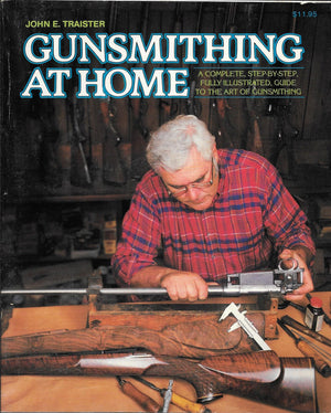 Gunsmithing At Home