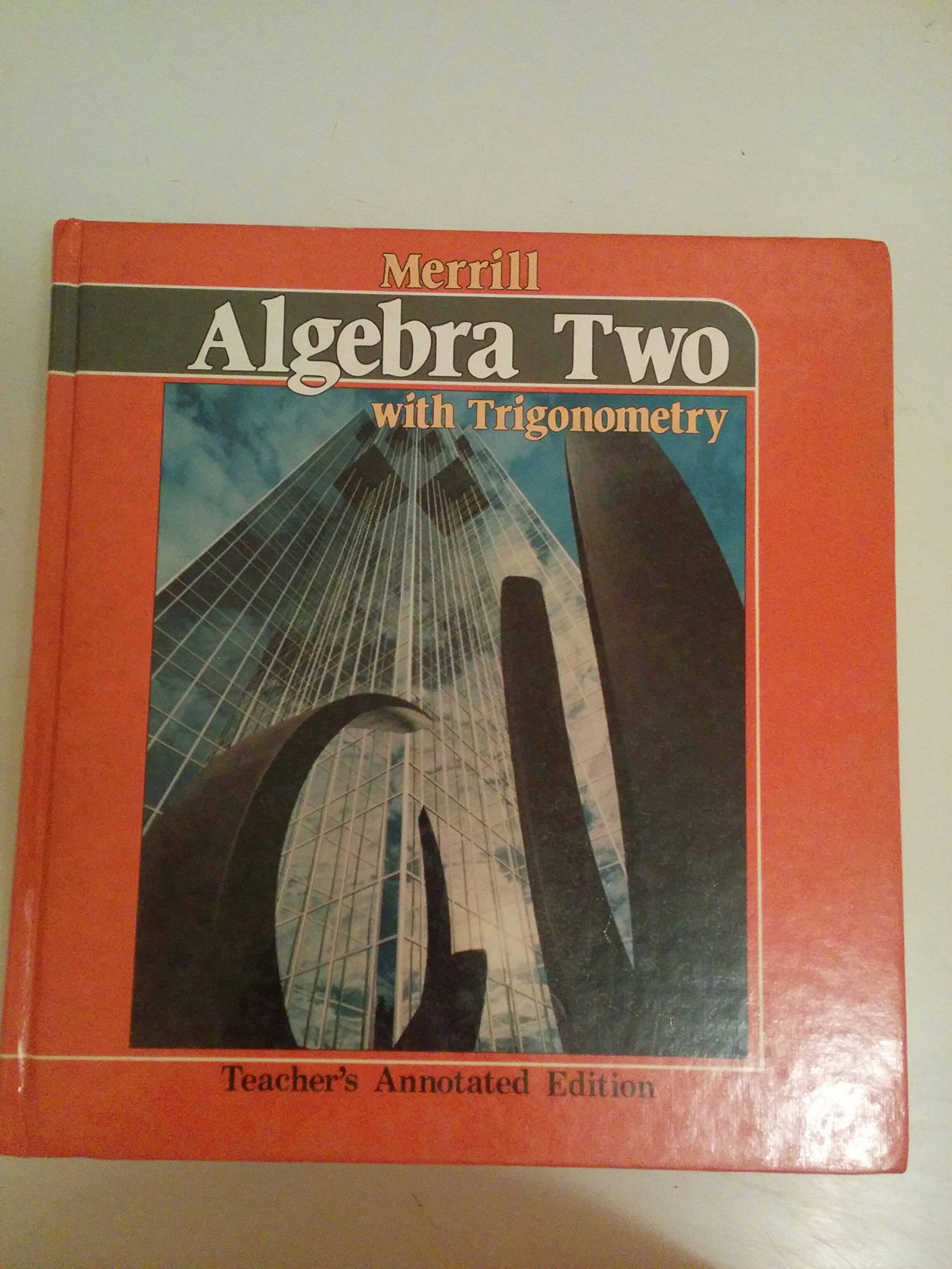 Merrill Algebra Two with Trigonometry, Teacher's Annotated Edition,Used
