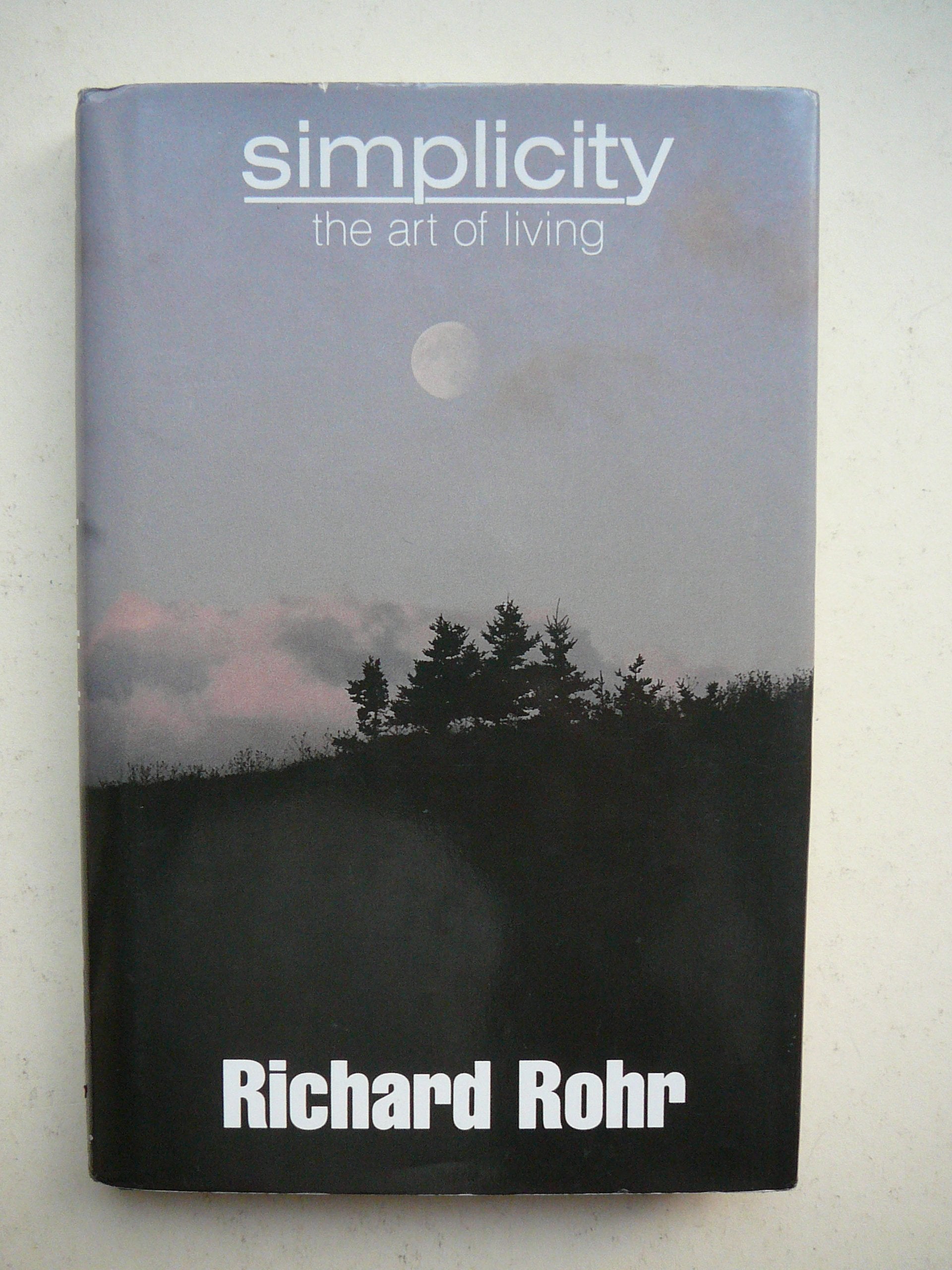 Simplicity: The Art of Living,Used