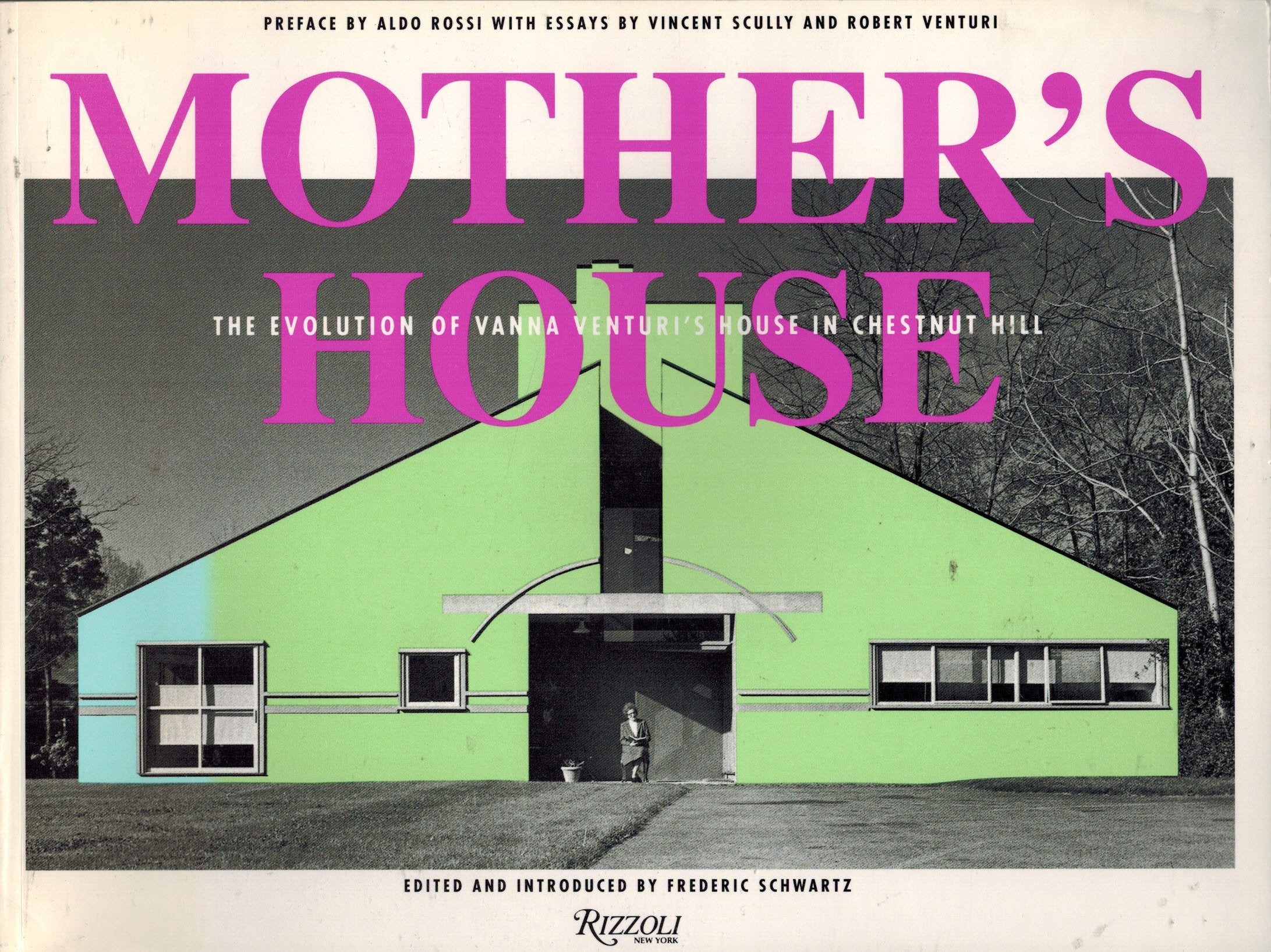 Mother's House: The Evolution of Vanna Venturi's House in Chestnut Hill,Used