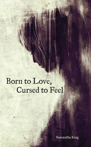 Born to Love, Cursed to Feel,Used