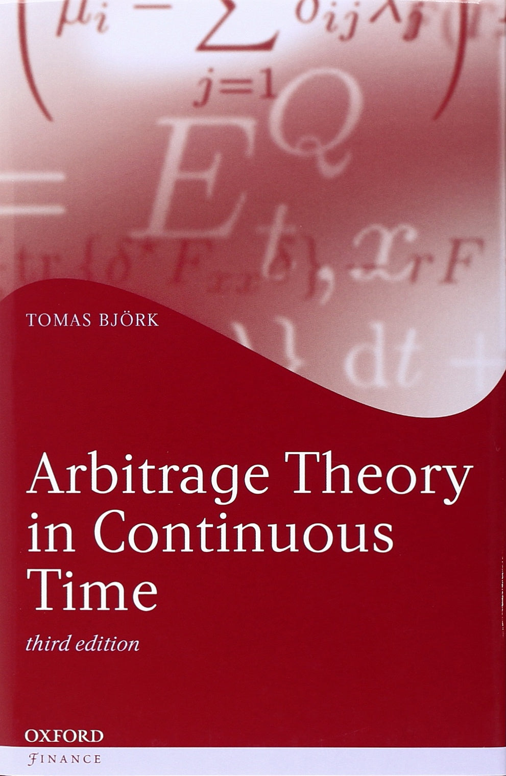 Arbitrage Theory in Continuous Time (Oxford Finance Series),Used