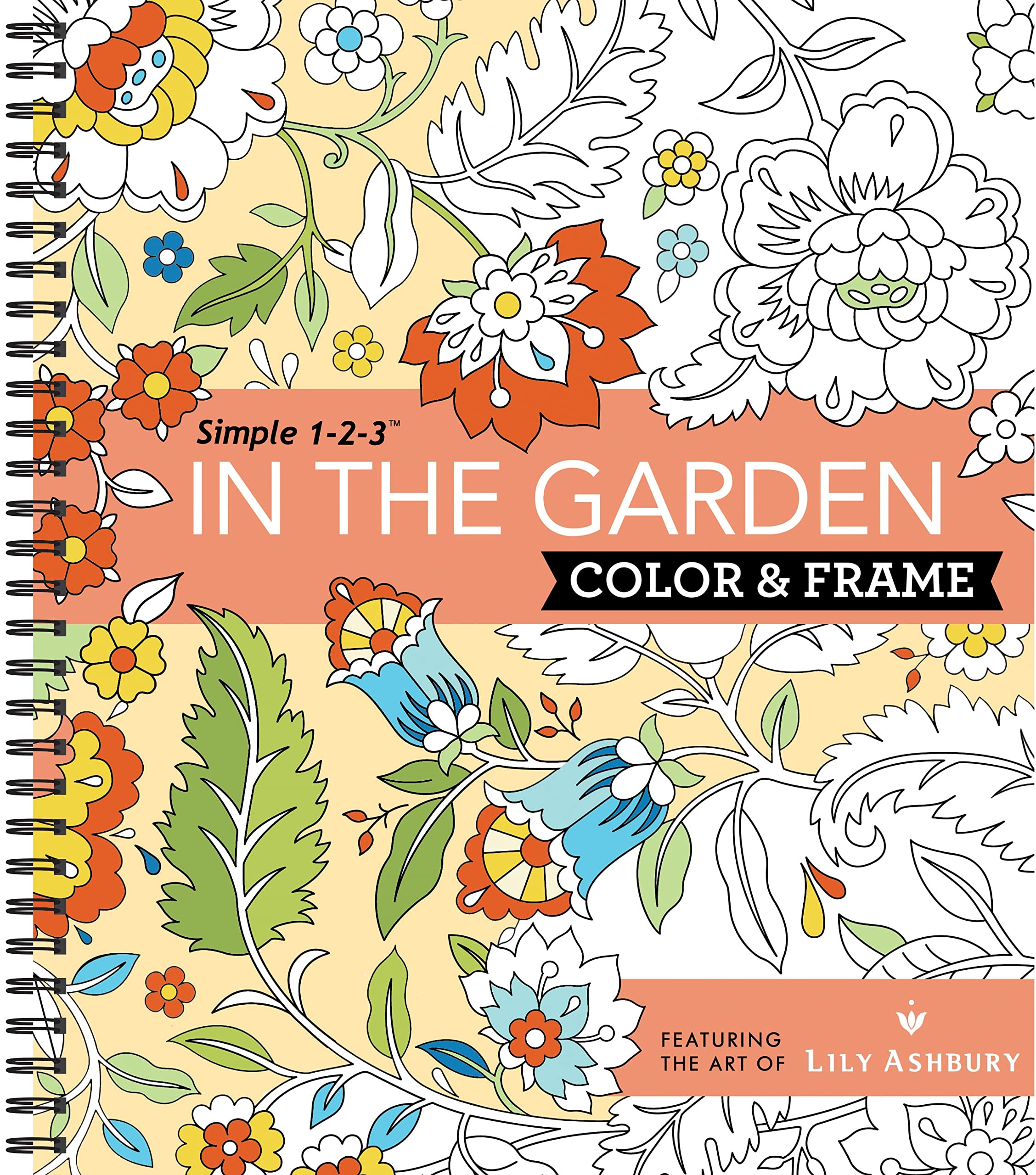 Color & Frame  In The Garden (Adult Coloring Book)