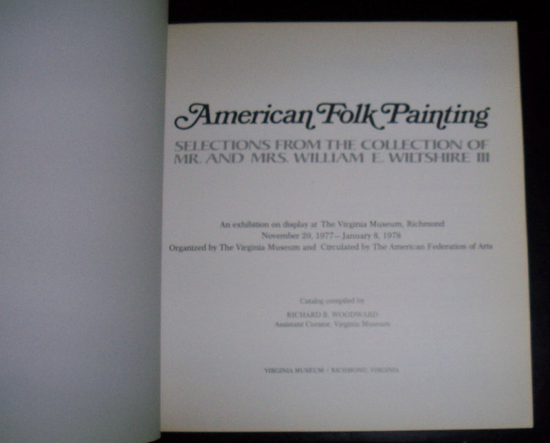 American folk painting: Selections from the collection of Mr. and Mrs. William E. Wiltshire III : an exhibition on display at th,Used