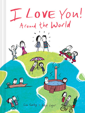 I Love You Around The World