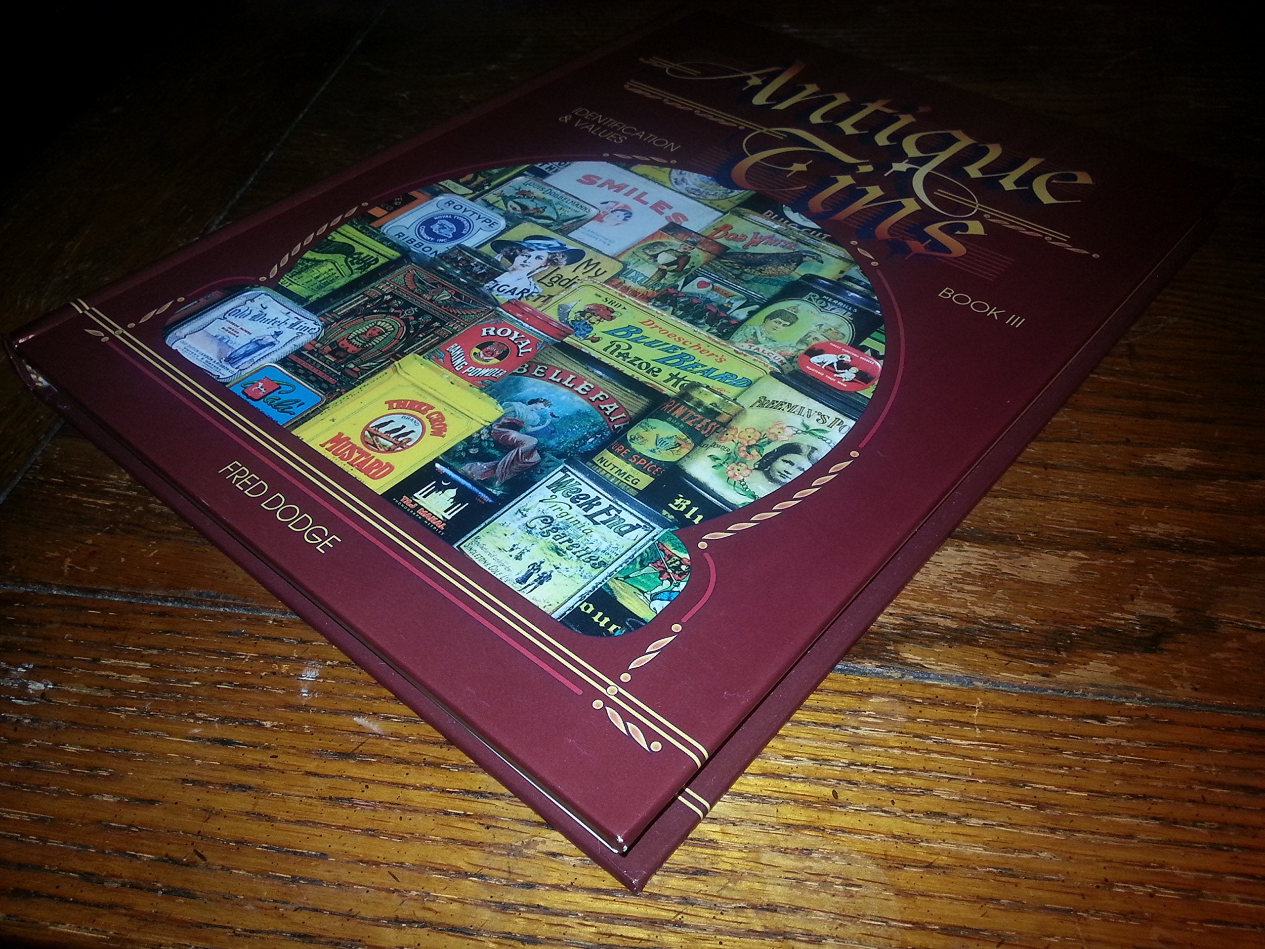 Antique Tins: Identification & Values, Book 3,Used