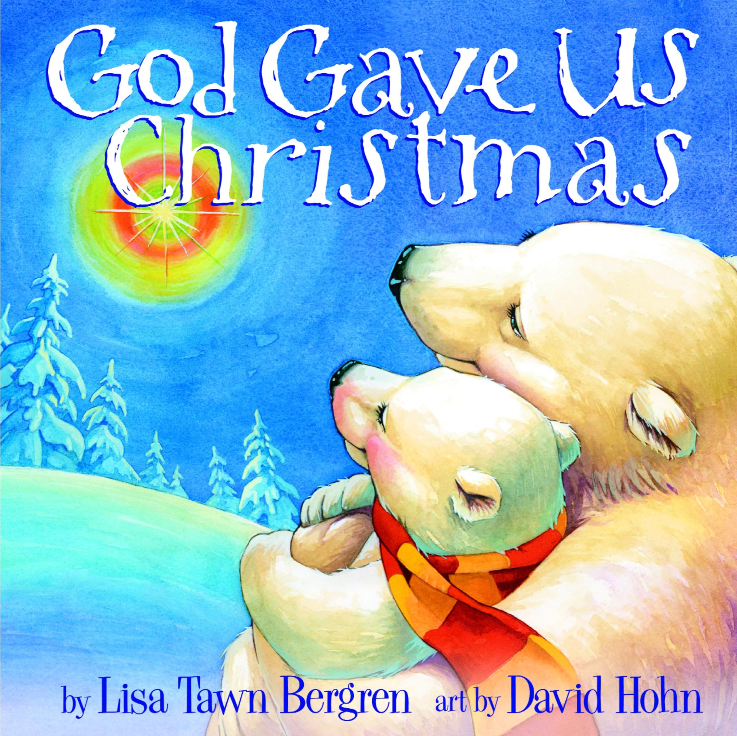 God Gave Us Christmas (God Gave Us Series),Used