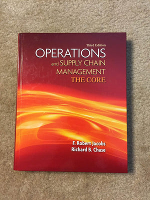 Operations and Supply Chain Management: The Core (Book Only) (The Mcgrawhill/Irwin Series Operations and Decision Sciences),Used
