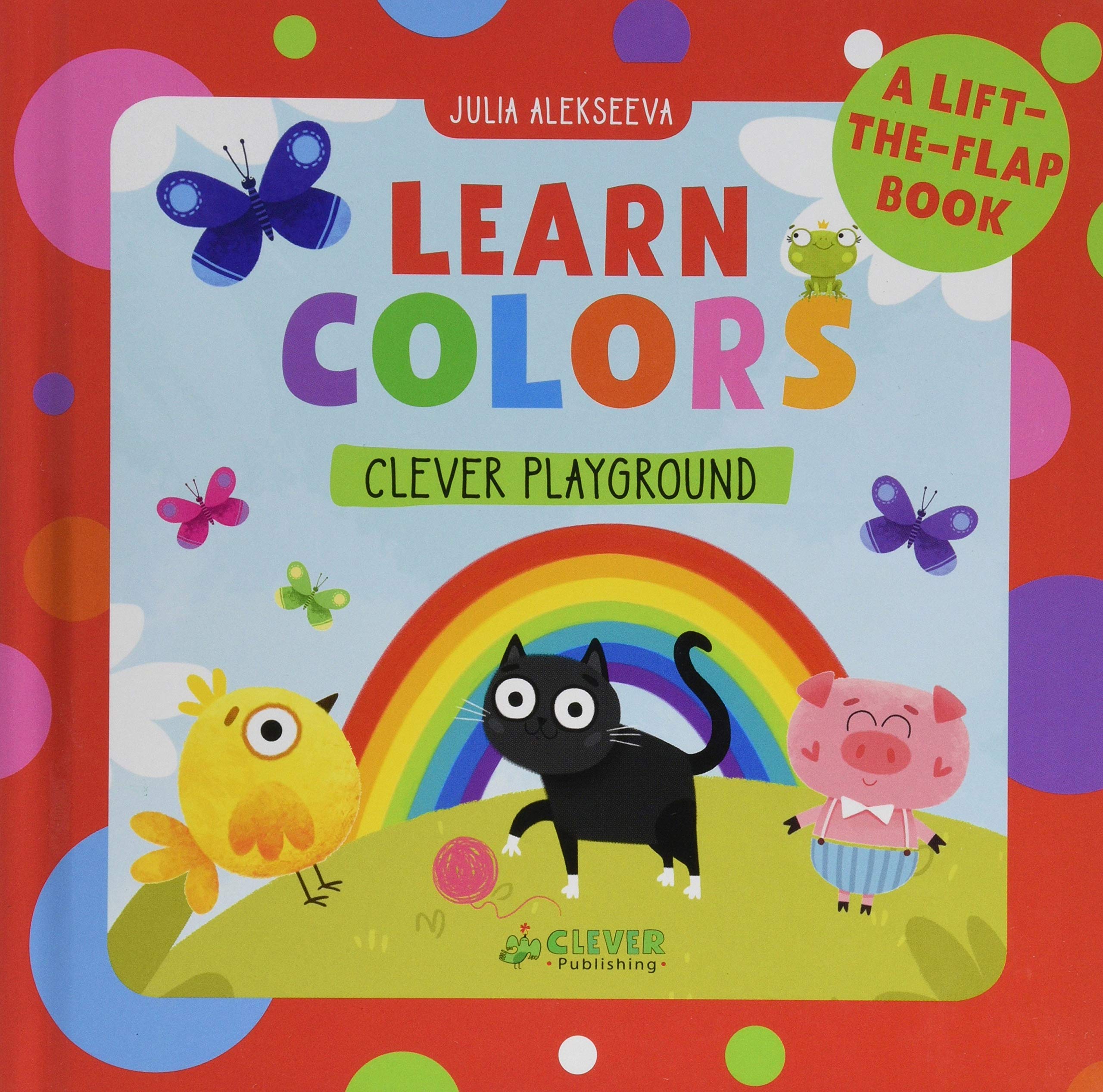 Learn Colors: A Lifttheflap Book (Clever Playground)
