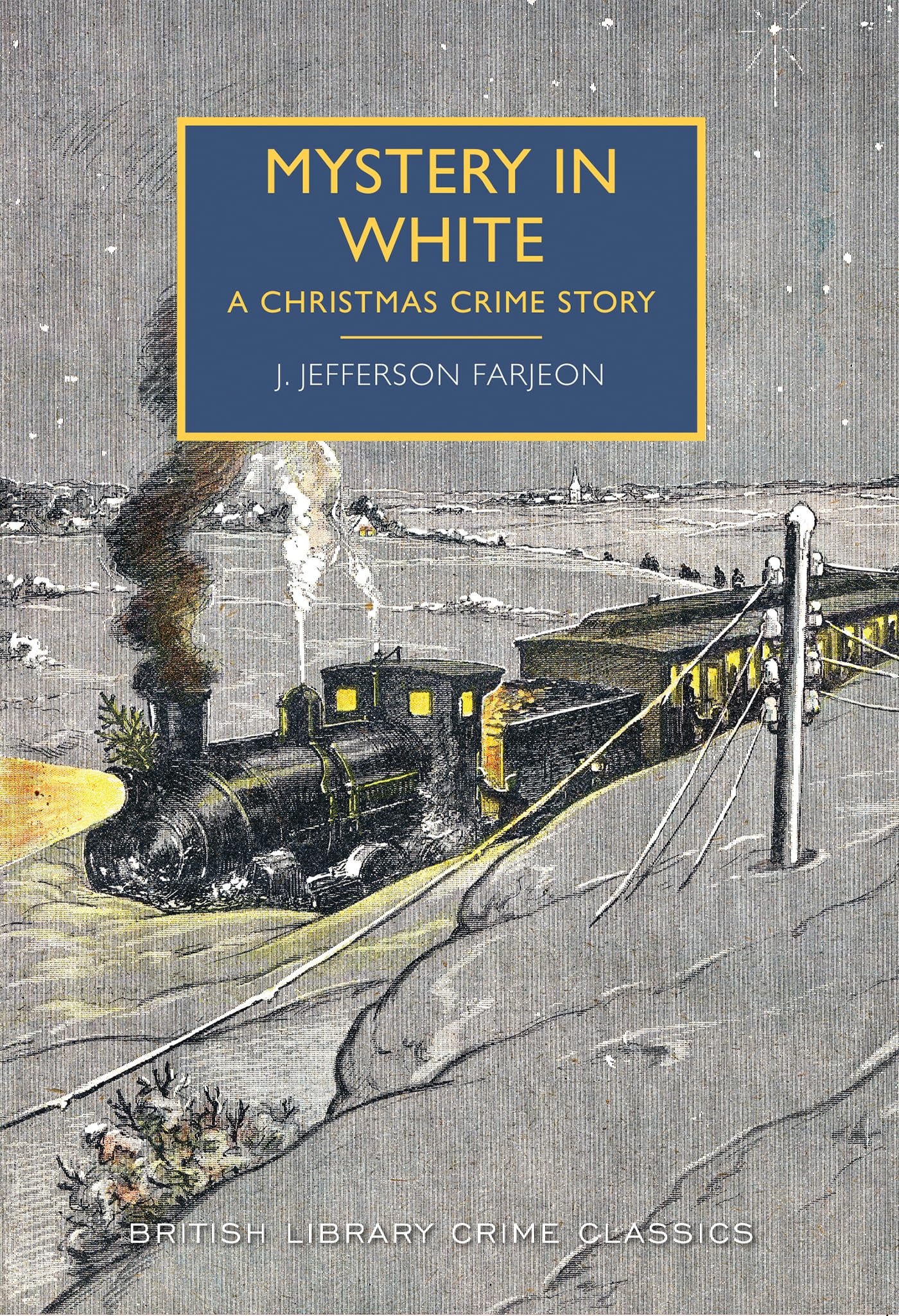 Mystery in White (British Library Crime Classics)