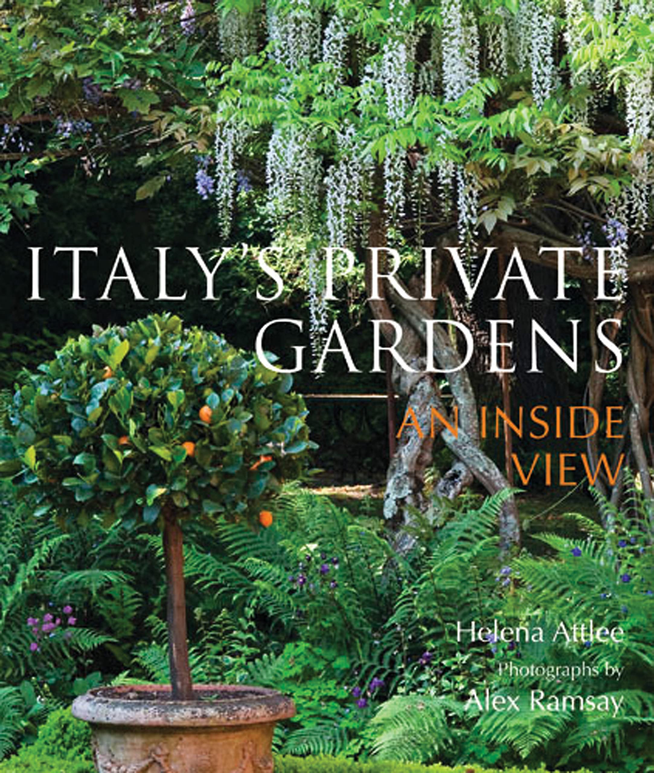 Italy's Private Gardens: An Inside View,Used