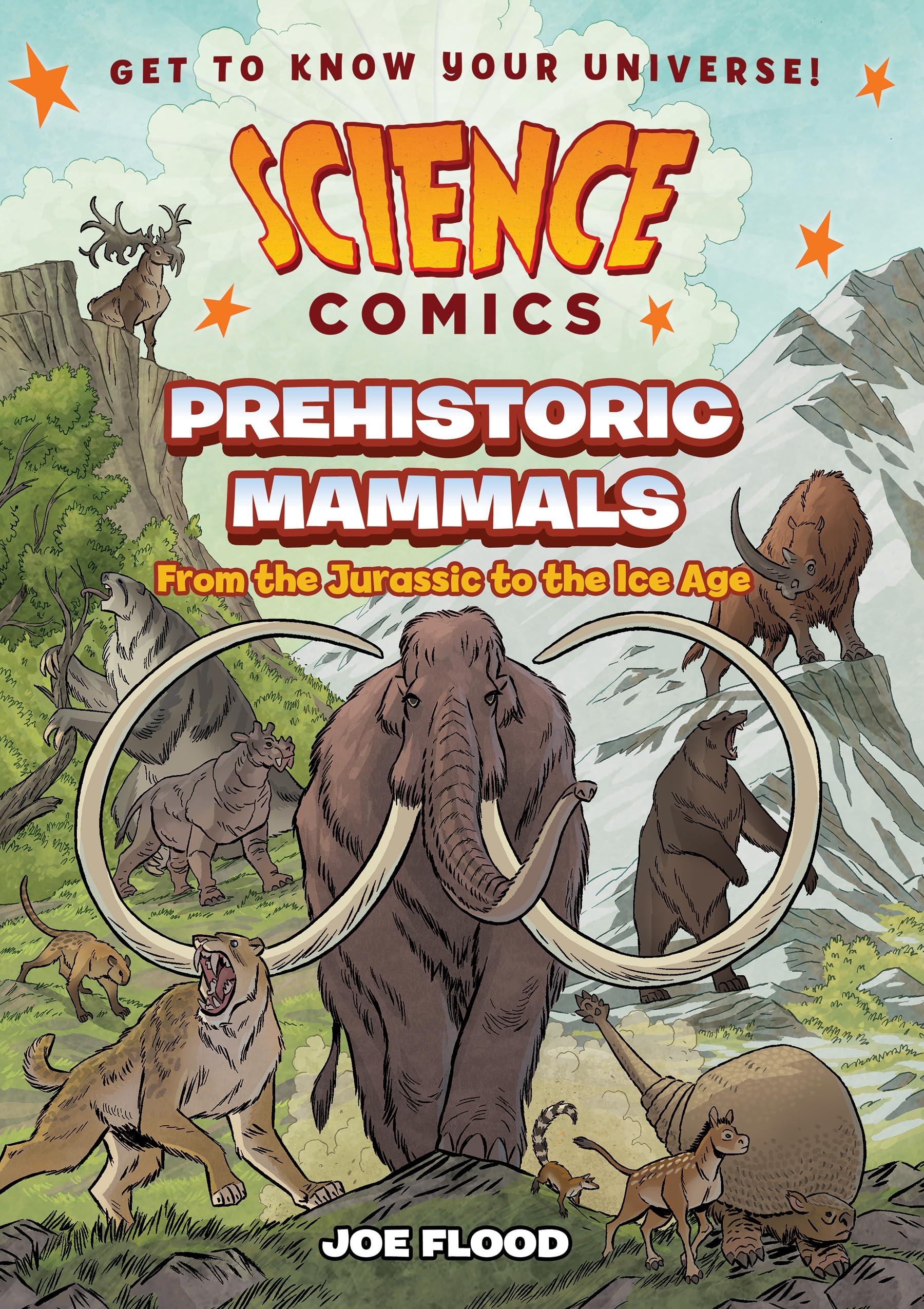 Science Comics: Prehistoric Mammals: From The Jurassic To The Ice Age