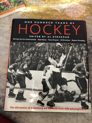 One hundred years of hockey: The chronicle of a century on ice,Used