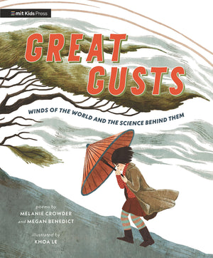 Great Gusts: Winds Of The World And The Science Behind Them,New