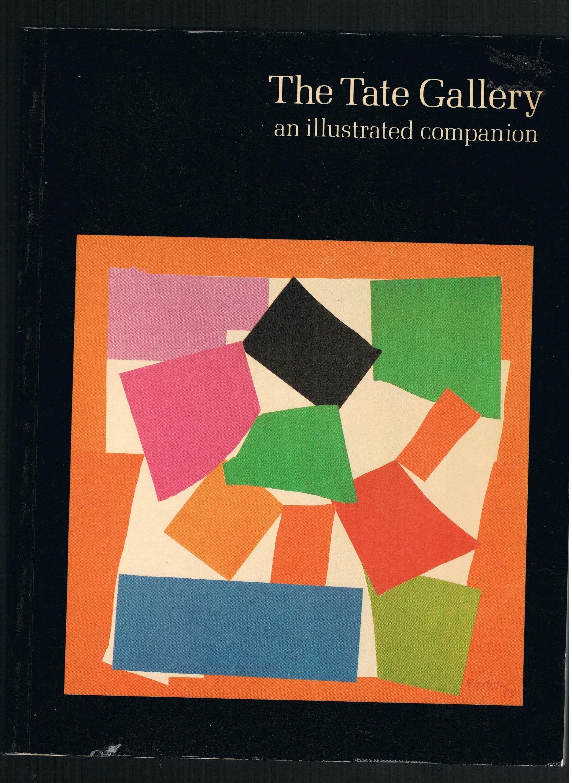 The Tate Gallery: An illustrated companion to the national collections of British & modern foreign art,Used