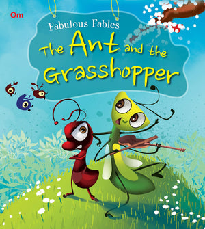 Fabulous Fables: The Ant And The Grasshopper