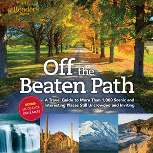 Off the Beaten Path: A Travel Guide to More Than 1000 Scenic and Interesting Places Still Uncrowded and Inviting,Used
