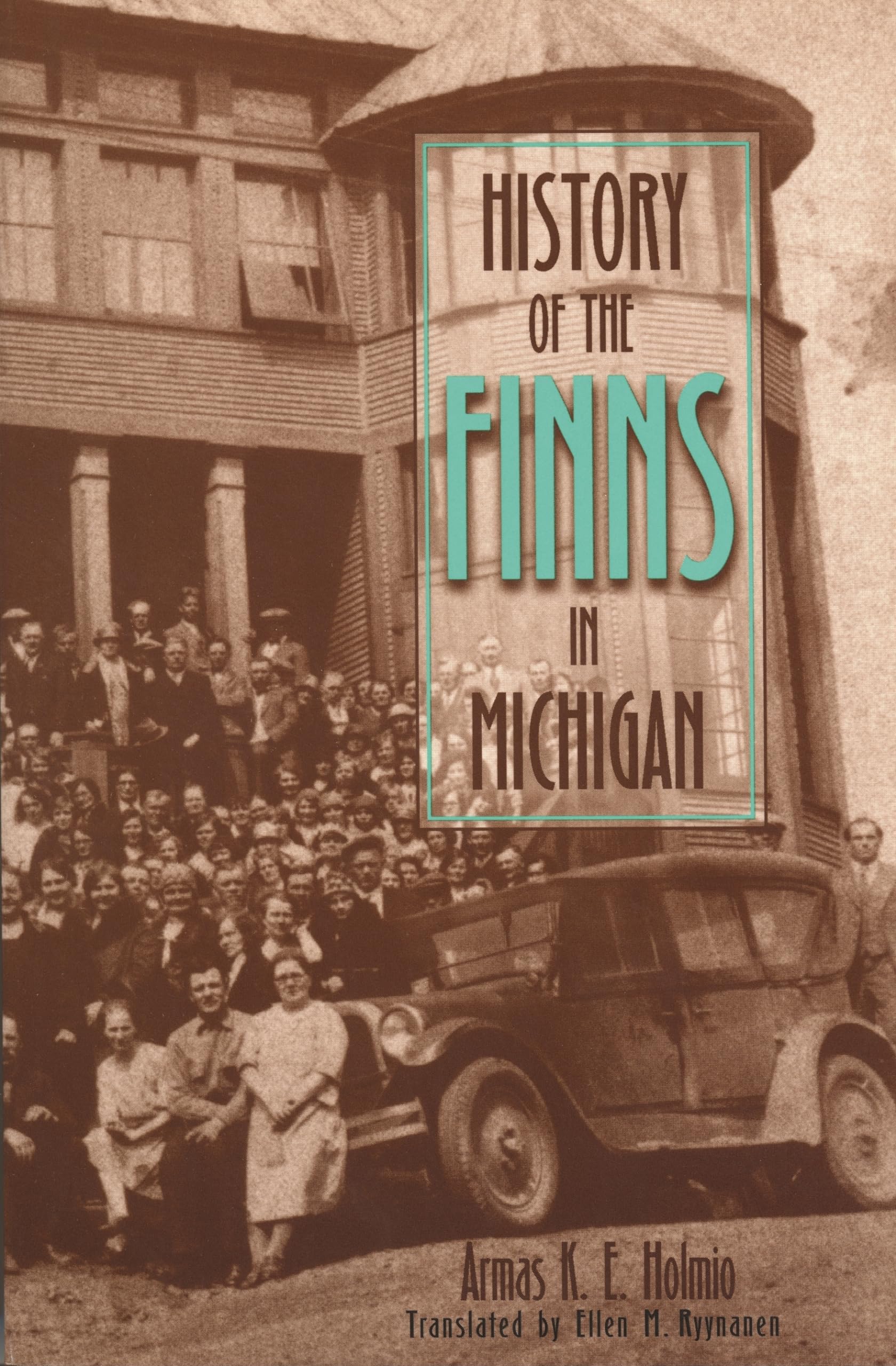 History of the Finns in Michigan (Great Lakes Books),Used