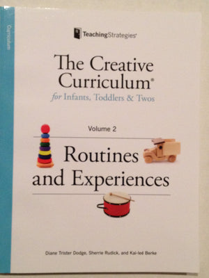Creative Curriculum for Infants, Toddlers and Twos,Used