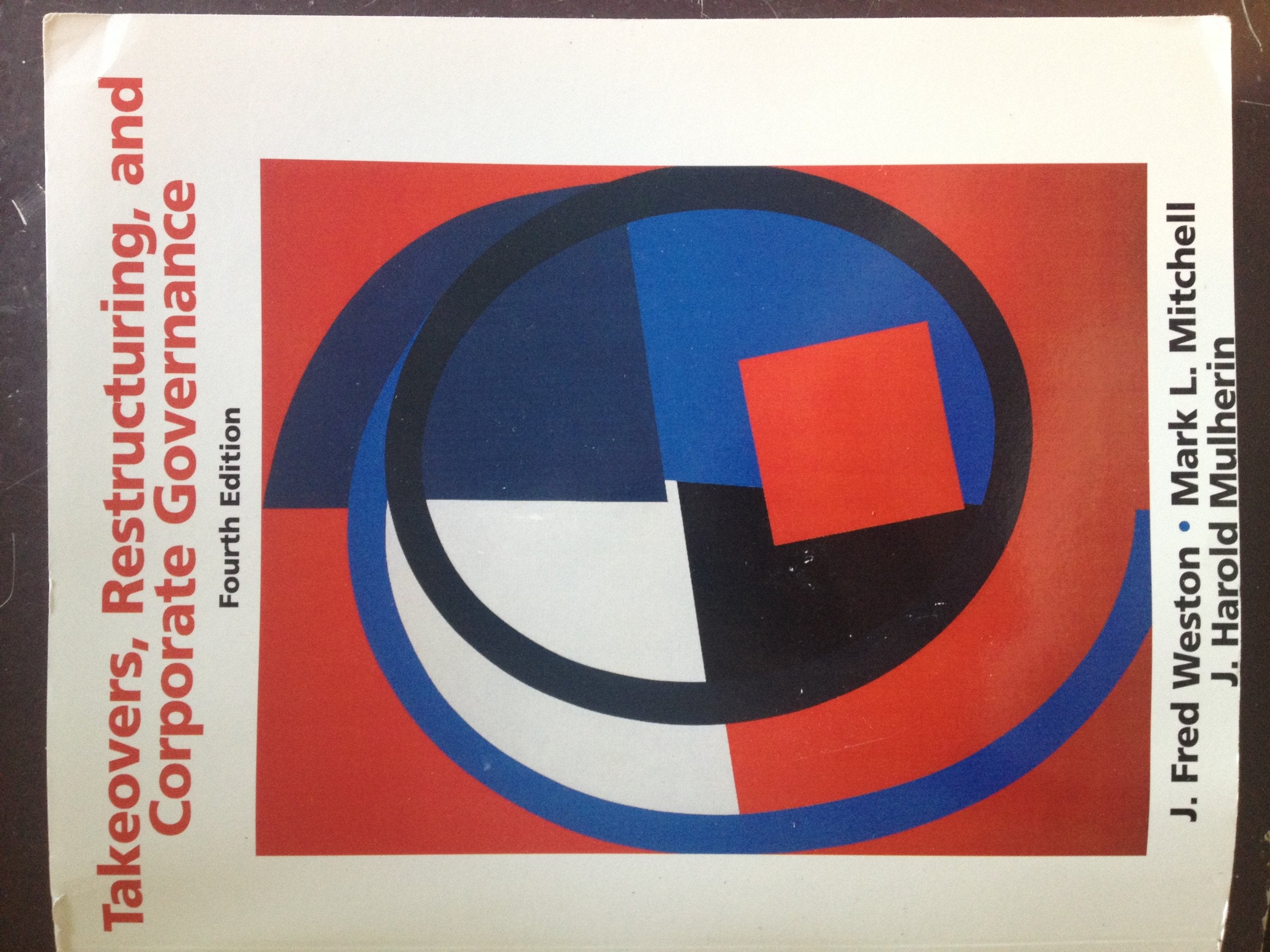 Takeovers, Restructuring, and Corporate Governance (4th Edition),Used