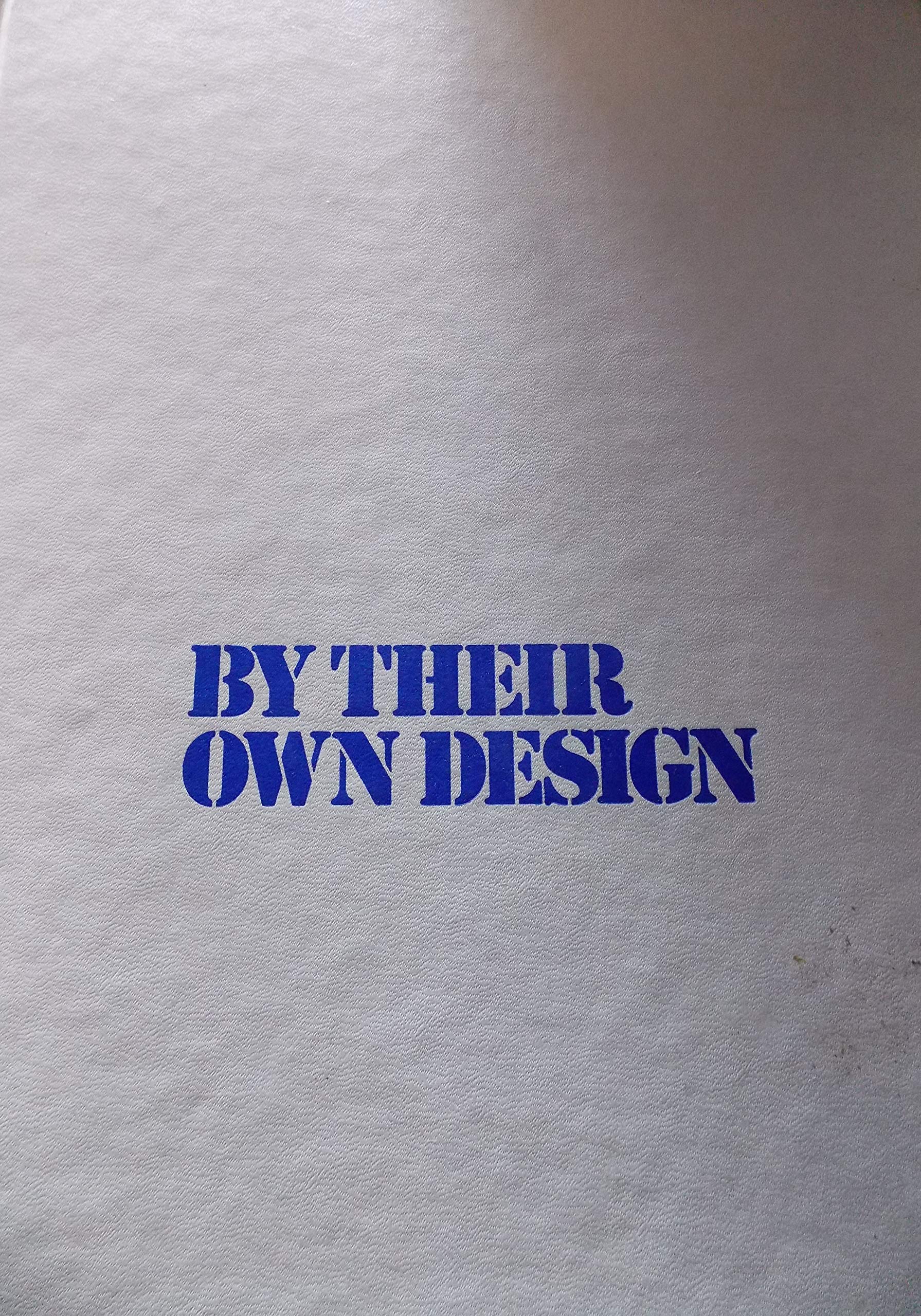 By Their Own Design,Used