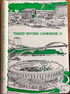 Three Rivers Cookbook II: The Good Taste of Pittsburgh,New