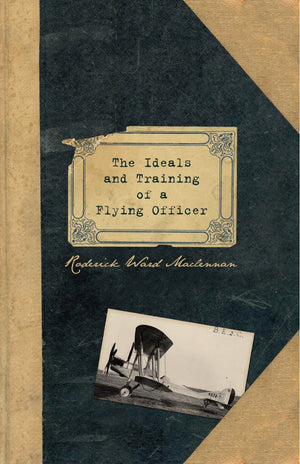 The Ideals and Training of a Flying Officer,Used