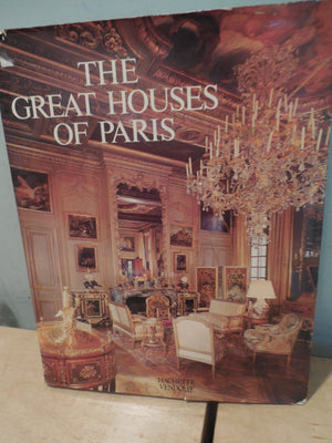 The Great Houses Of Paris (English And French Edition)-used