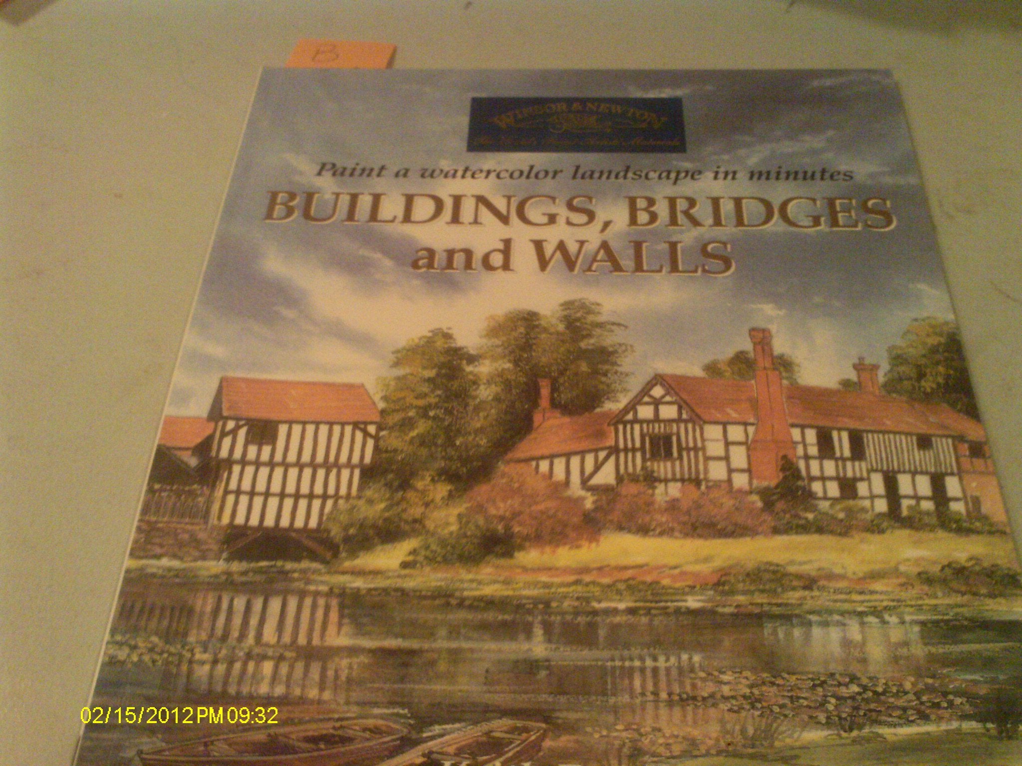Buildings, Bridges and Walls: Paint a Watercolour Landscape in Minutes,Used