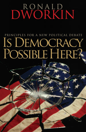 Is Democracy Possible Here?: Principles For A New Political Debate,Used