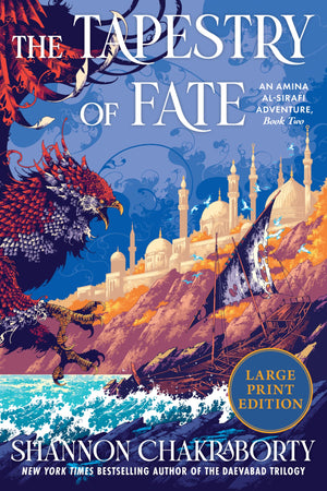 The Tapestry Of Fate: An Amina AlSirafi Adventure, Book Two