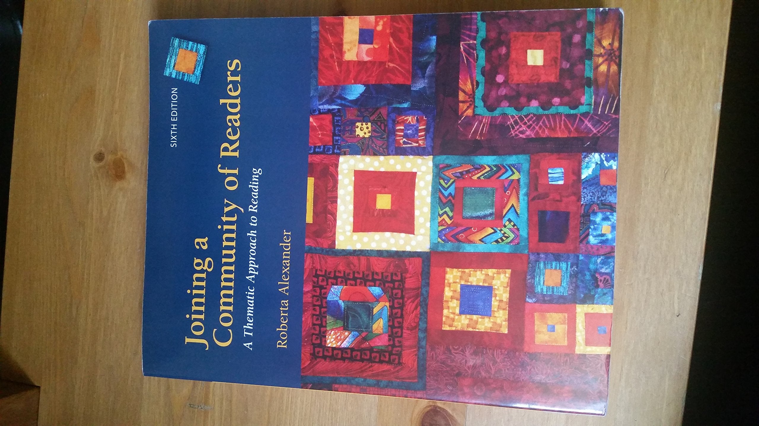 Joining a Community of Readers: A Thematic Approach to Reading,Used