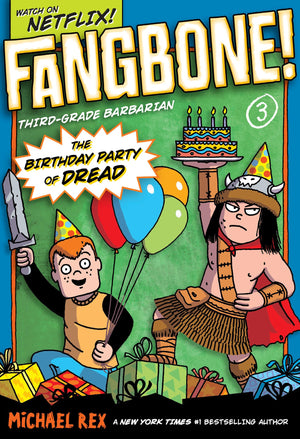 Fangbone! Thirdgrade Barbarian 3: The Birthday Party of Dread,Used