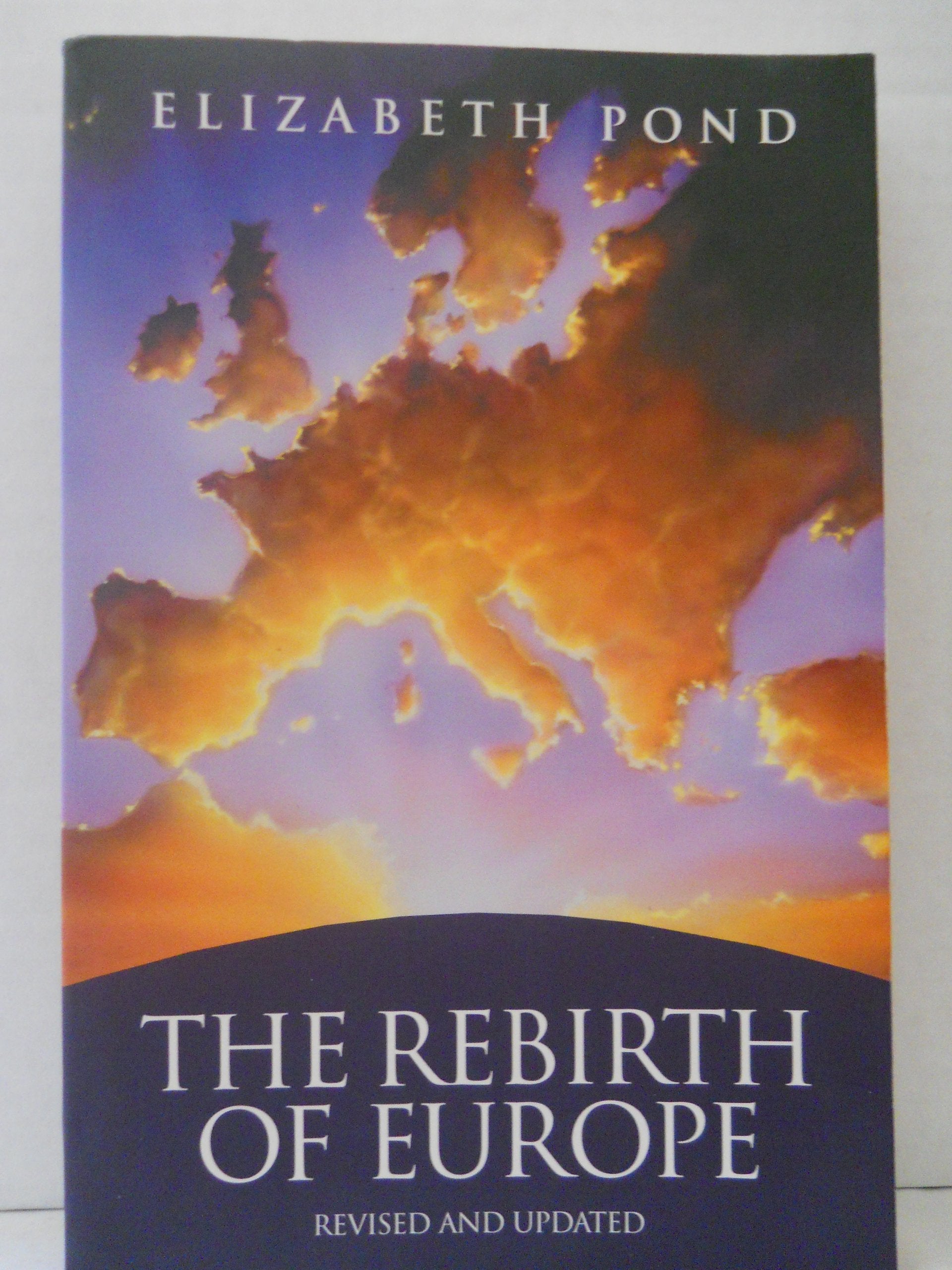 The Rebirth of Europe: Revised Edition,Used