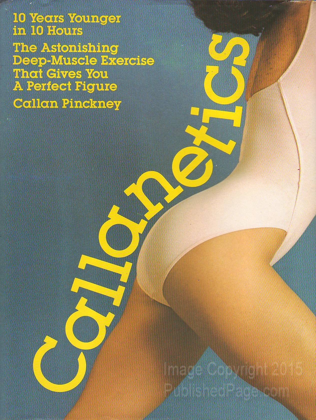 Callanetics: 10 Years Younger in 10 Hours,Used
