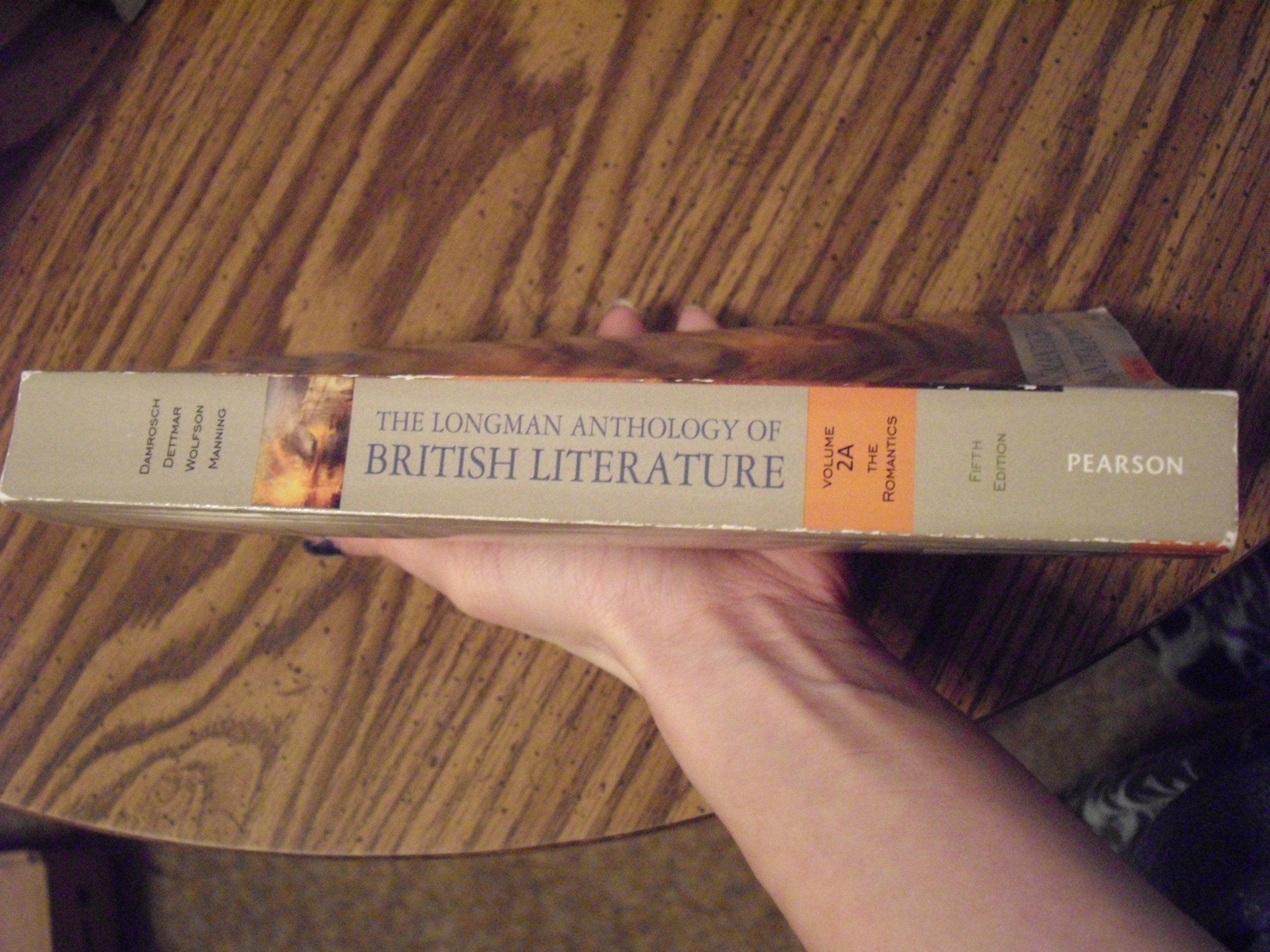 Longman Anthology Of British Literature, The: The Romantics And Their Contemporaries, Volume 2A