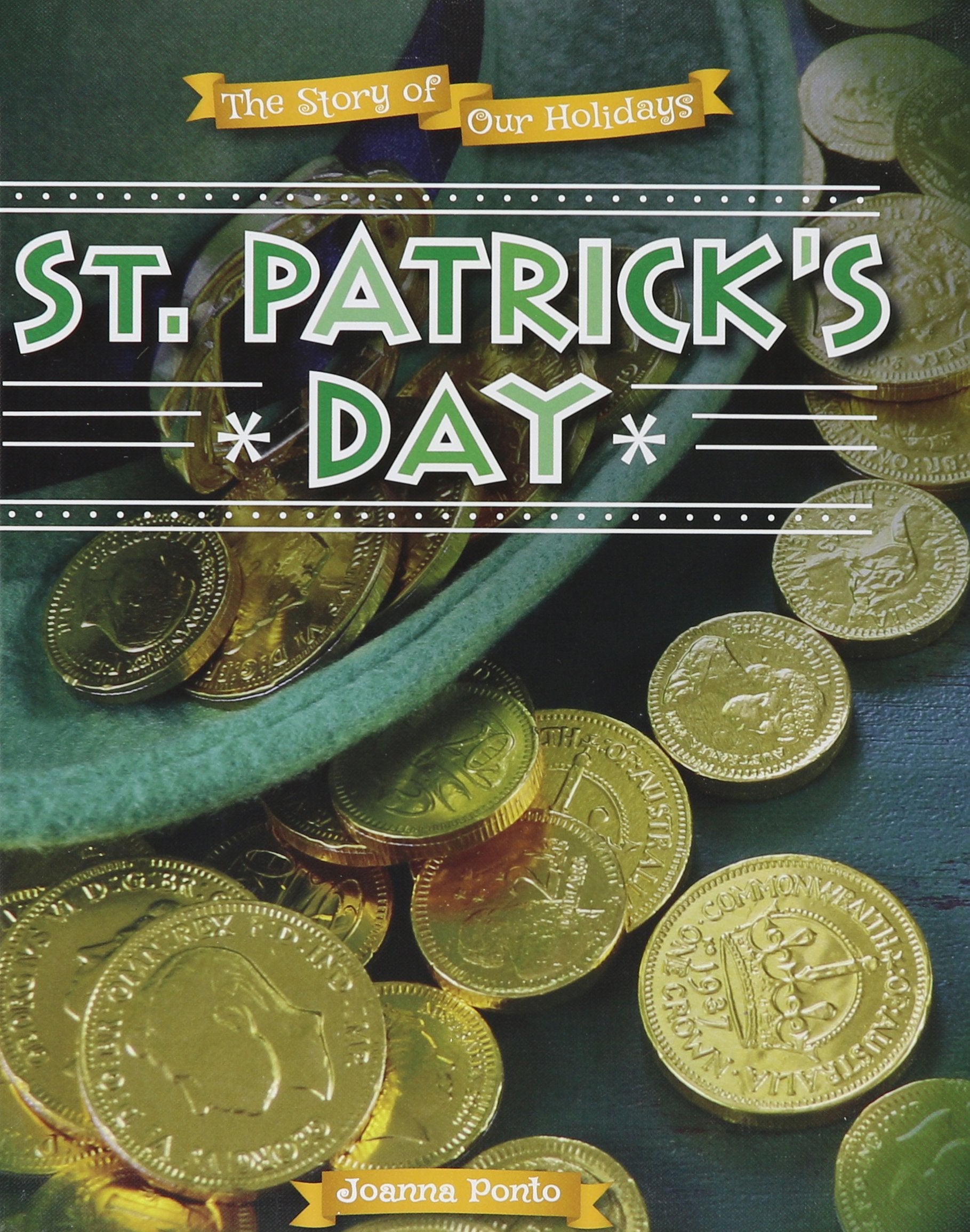 St. Patrick's Day (The Story of Our Holidays),Used