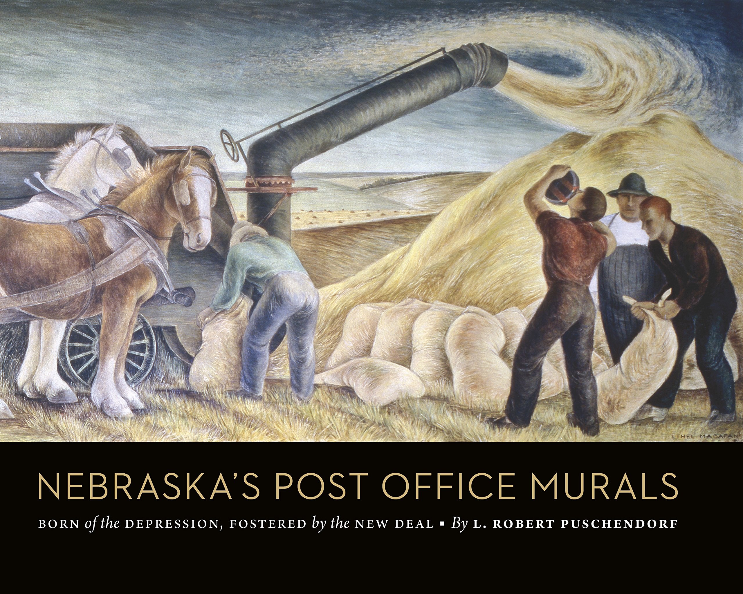 Nebraska's Post Office Murals: Born of the Depression, Fostered by the New Deal,Used